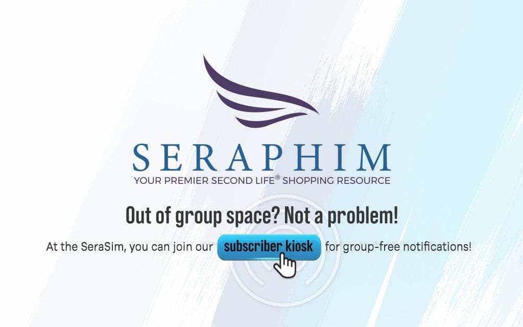 Seraphim’s Subscriber Will Keep You In The Loop!