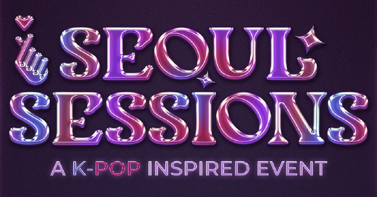 Seoul Sessions Is Bringing Your K-Pop Dreams Alive!