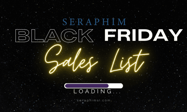 The Seraphim Black Friday Sales List 2023!