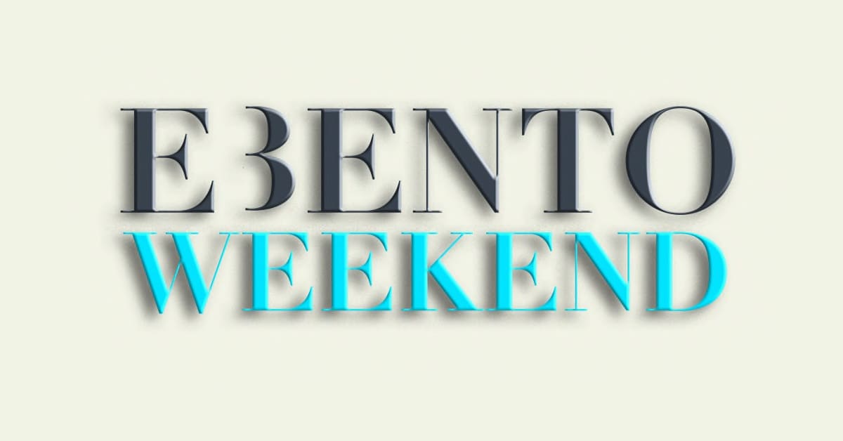 Tis The Season For EBento Weekend!