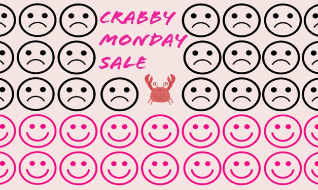 Retail Therapy the Workweek Blahs Away with Crabby Monday!