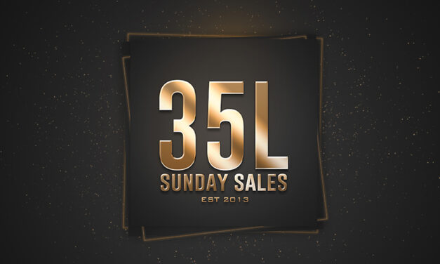 Press the Week’s Reset Button at 35L Sunday Sales