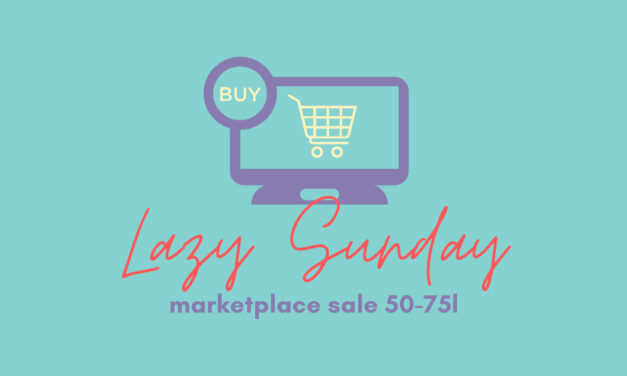 It’s Your Lucky Day You get to Shop Lazy Sunday