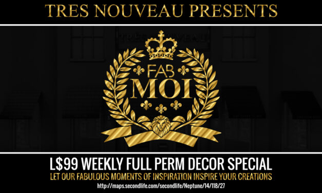 Tres Nouveau Fab MOI Weekly Sale just 99L!