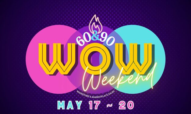 Get Ready To Be Wow’d! It’s Wow Weekend!
