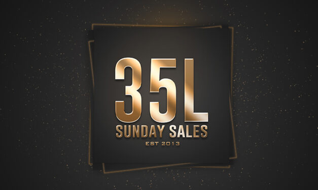 35L Sunday Sales Is Cheaper Than Cheap!
