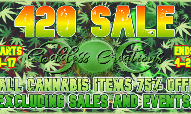 420 Sale 75% Off Cannabis Items at Goddess Creations