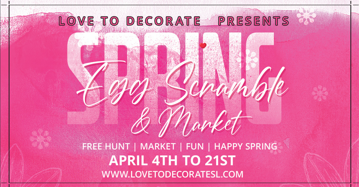 Free Hunt at the Love to Decorate Spring Egg Scramble & Market