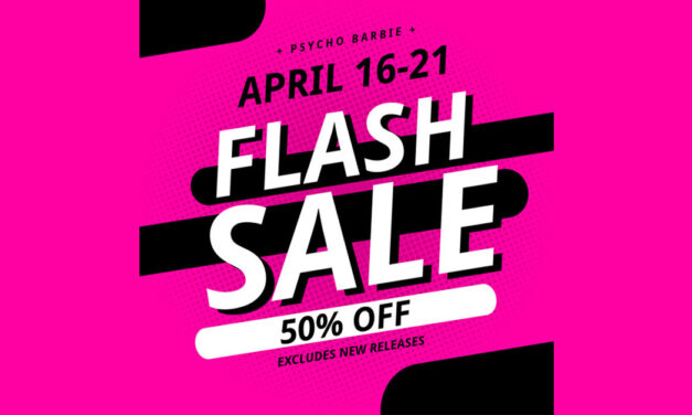 Flash Sale 50% Off at Psycho Barbie