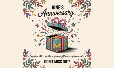 It’s Aine’s Anniversary but You Get the Gifts!