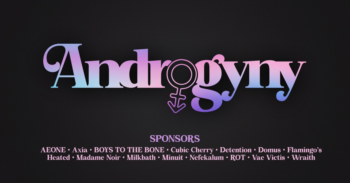Introducing The Androgyny Event!