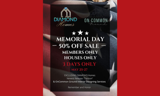 Memorial Day Sale 50% Off for Group – Diamond Homes X OnCommon Ground