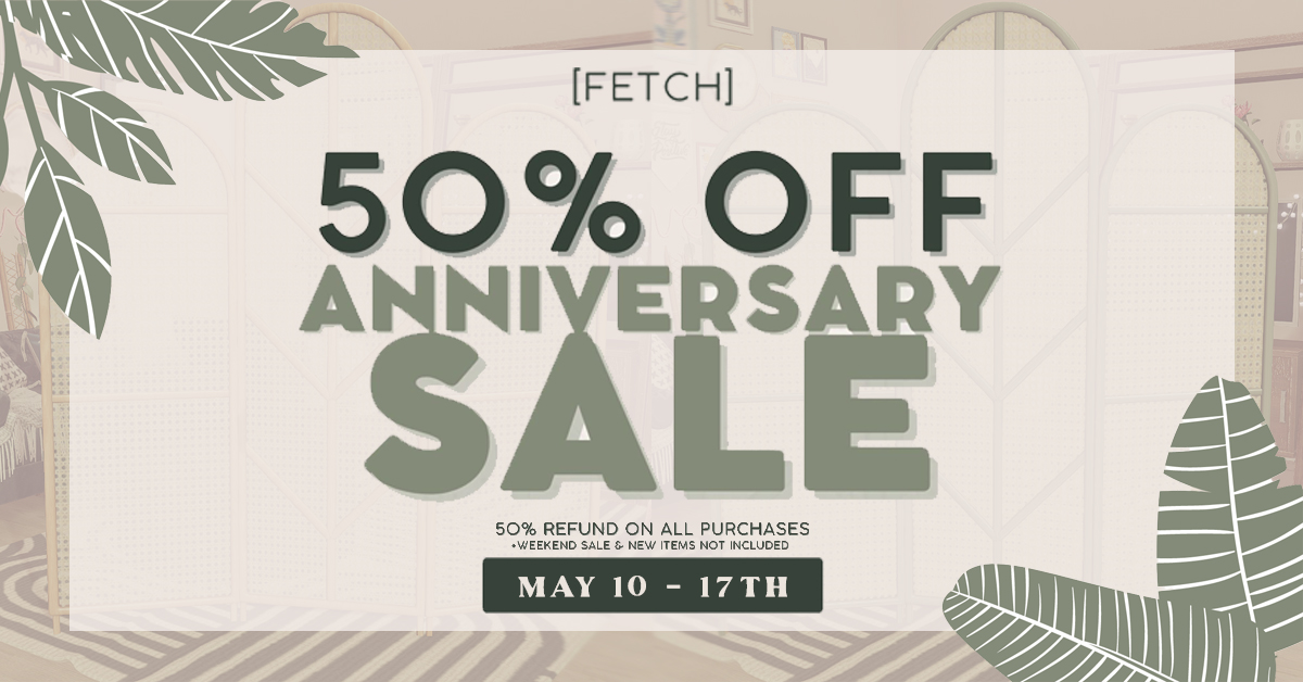 50% Off Annual Anniversary Sale at Fetch Mainstore!