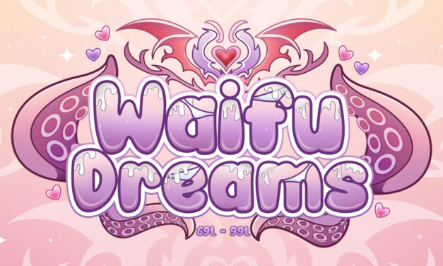This is What Waifu Dreams are Made Of