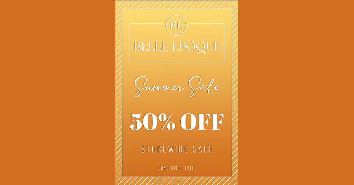 Sizzle with 50% Off – Summer Sale at Belle Epoque