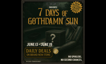 7 Days of Gothdamn Sun 50% Off Sales at DRD!