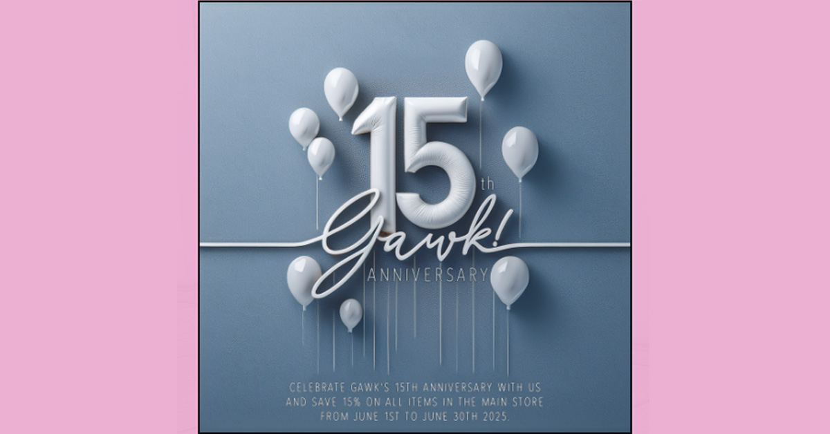 Gawk 15% Off for 15th Anniversary Sale