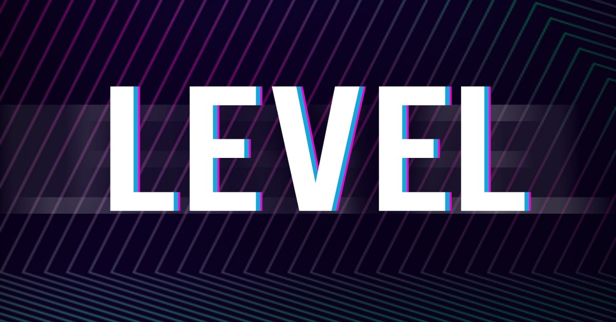Get On The Level!