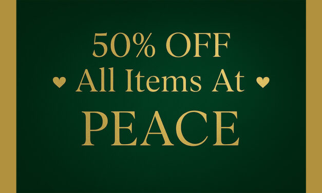 Peace Sale 50% Off Everything!