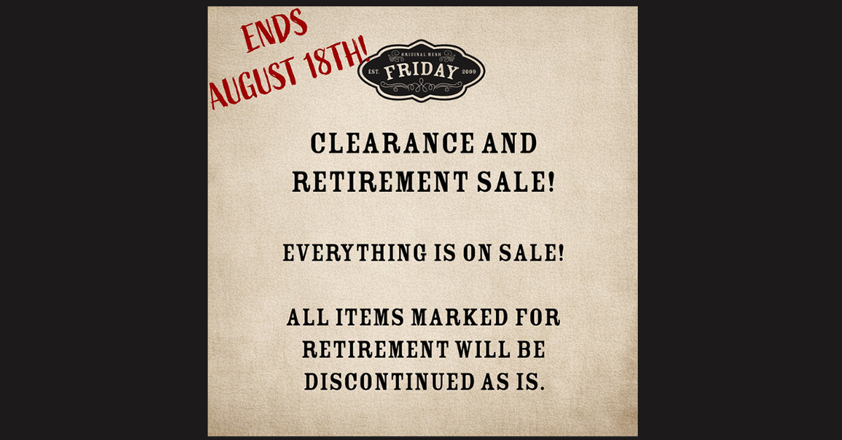 Clearance and Retirement Sale at Friday