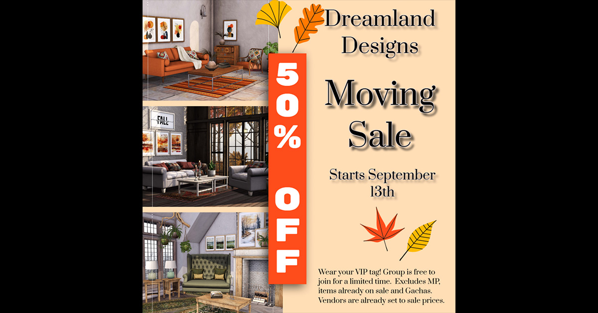 Dreamland Designs Moving Sale 50% Off !