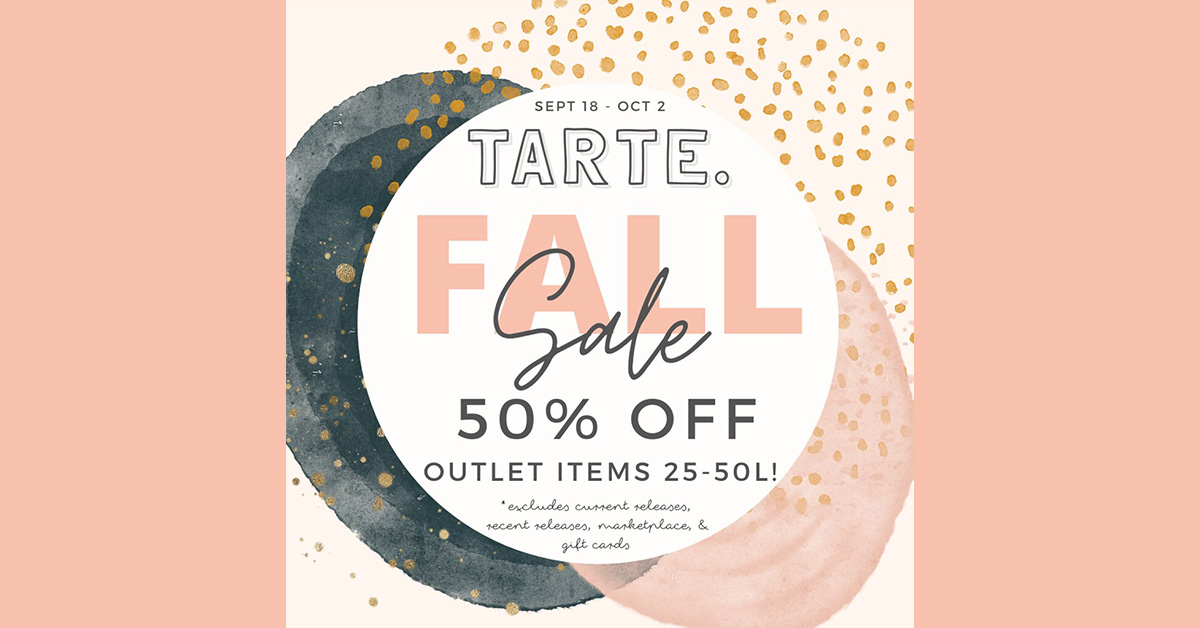 Tarte Fall Sale 50% Off Storewide & Outlet Items 25L – 50L