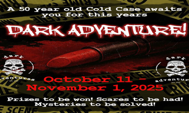 Hunt for Clues and Prizes at Dark Adventures!