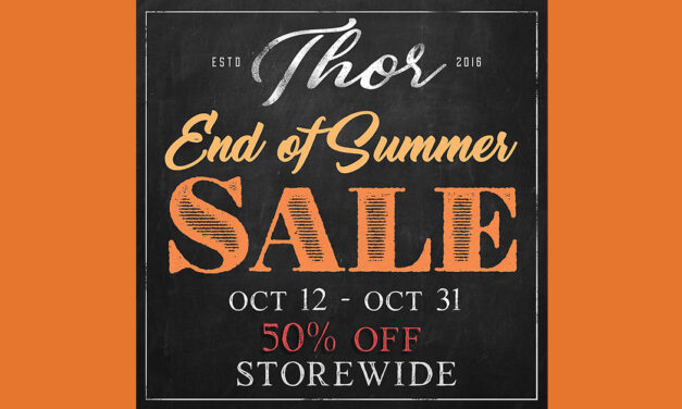 Thor End of Summer Sale 50% Off Storewide