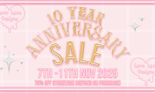Love Lace Designs 10th Anniversary Sale – 75% Off