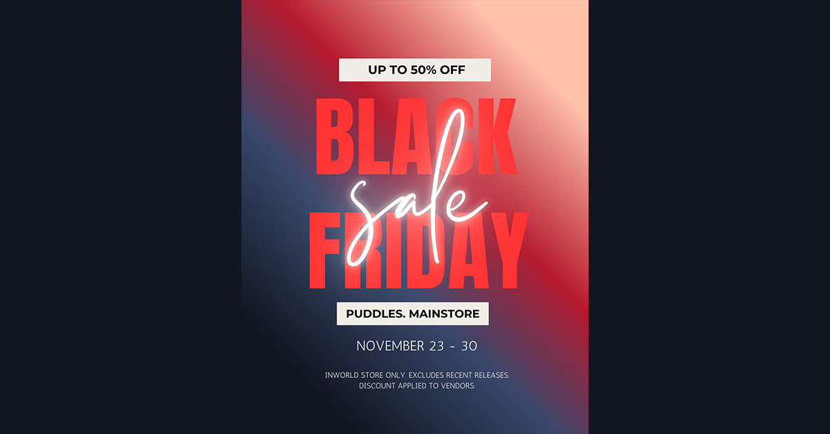 Black Friday Sale at Puddles – Up to 50% Off