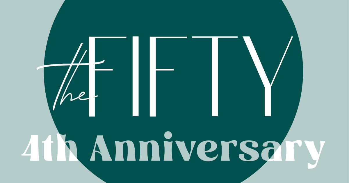 Happy 4th Anniversary to The Fifty