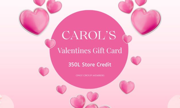 Valentine Group Gift – 350L Store Credit Gift Card at Carol’s