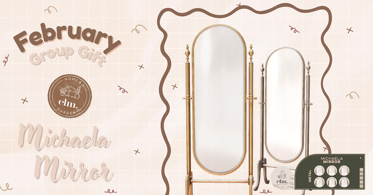 Elm. February Group Gift – Michaela Mirrors