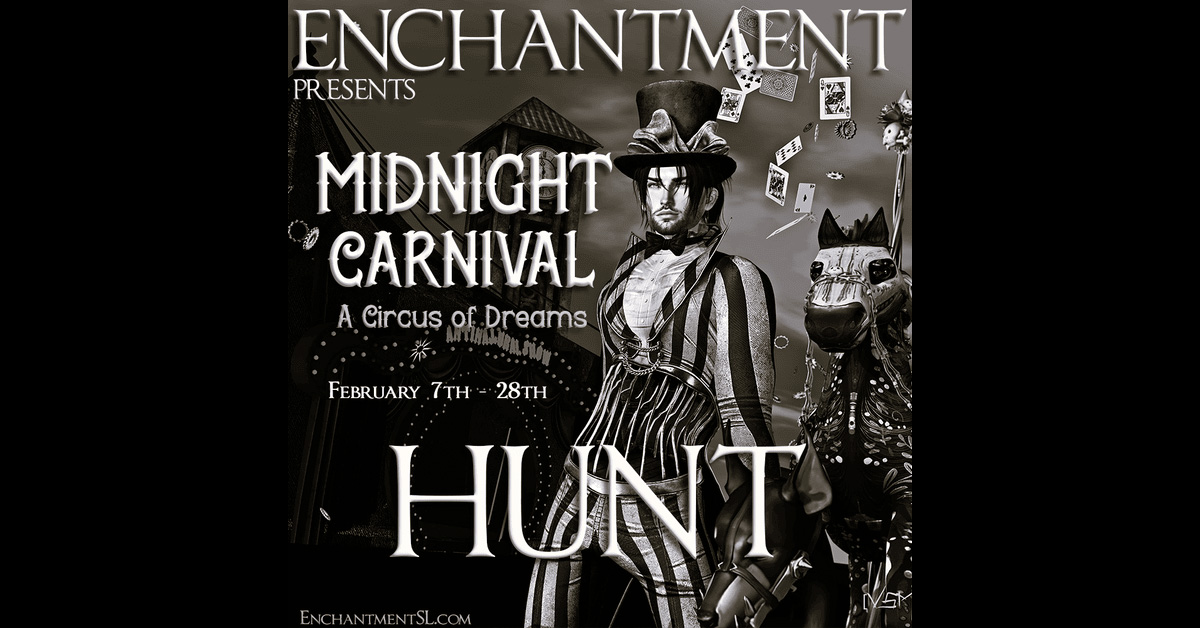 Enchantment Presents Midnight Carnival: A Circus of Dreams Hunt