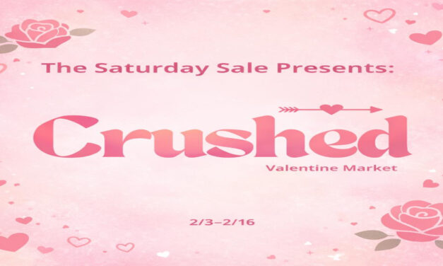 TSS: Crushed Valentine Market – It’s Love at First Price!