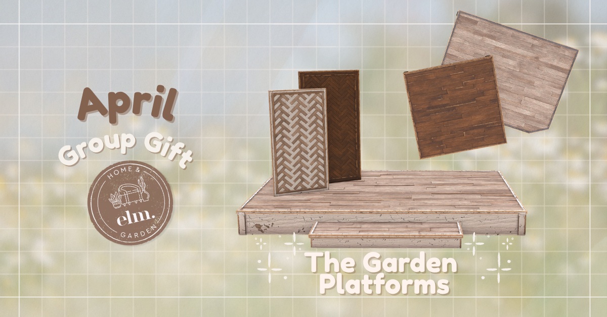 April Group Gift – The Garden Platforms at Elm.