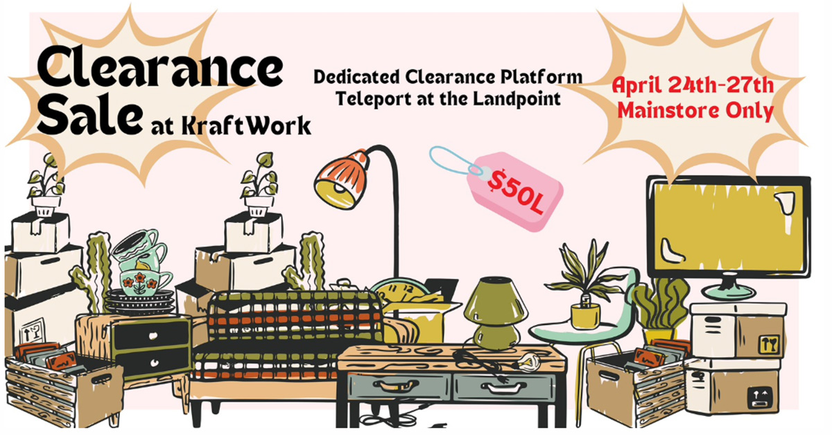 KraftWork Clearance Sale on Selected Items- Mainstore Only
