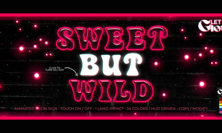 New Group Gift Sweet But Wild at Let Me Glow