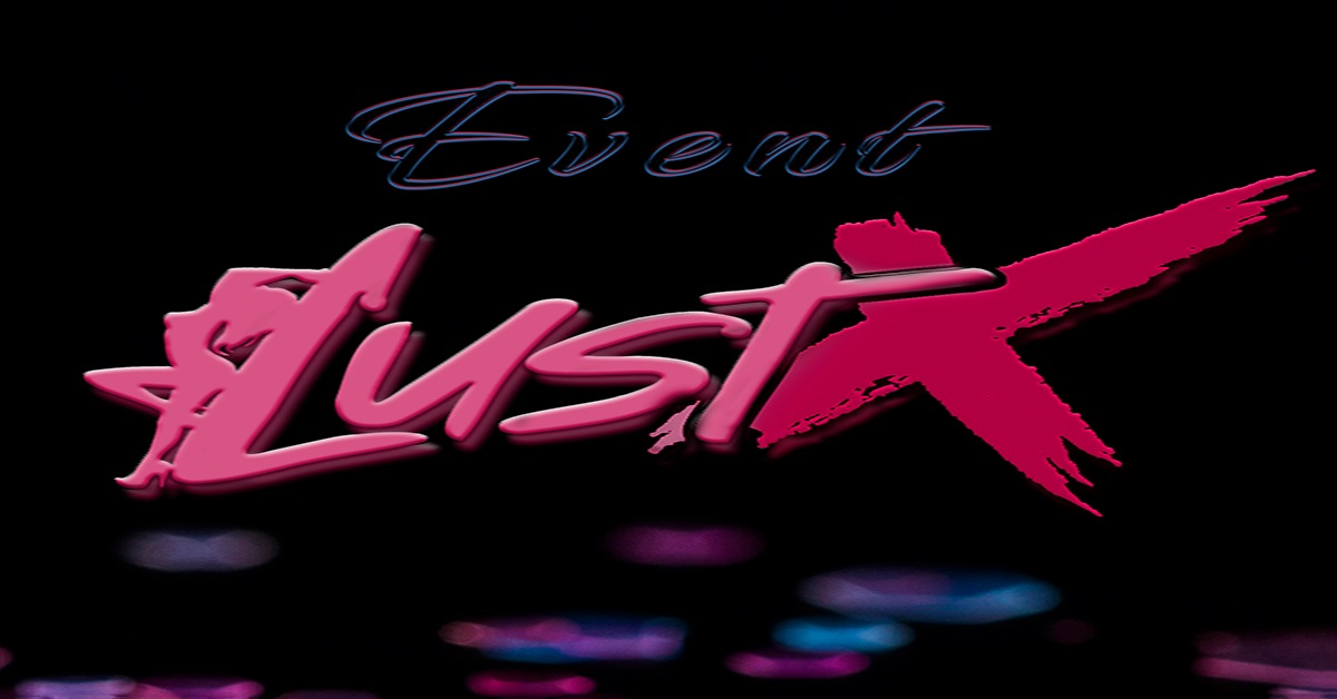 Shop The Vibe At LustX Event!