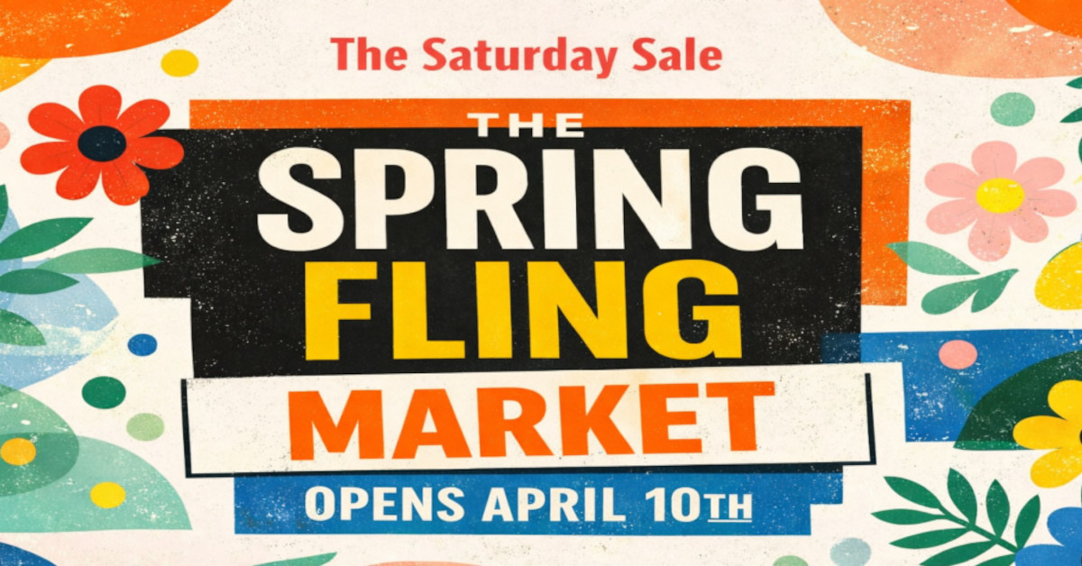 Rain or Shine, The Saturday Sale – Spring Fling has You Covered