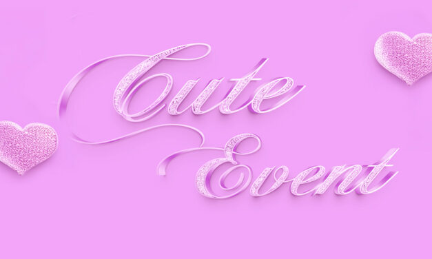 Cute Event: A Touch of Adorable
