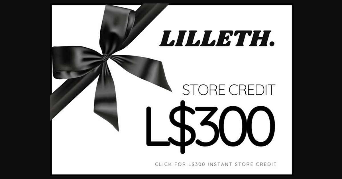 Lillith. Group Gift 300L Store Credit at New Bellisseria Satellite Store!