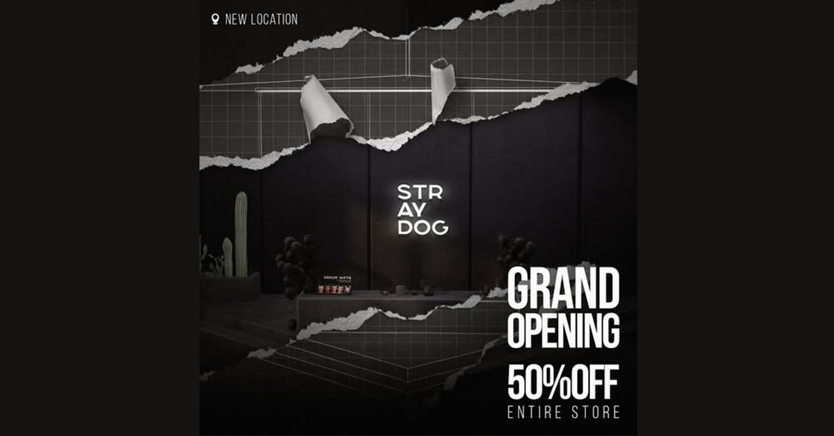 Grand Opening 50% Off Storewide at Stray Dog Mainstore