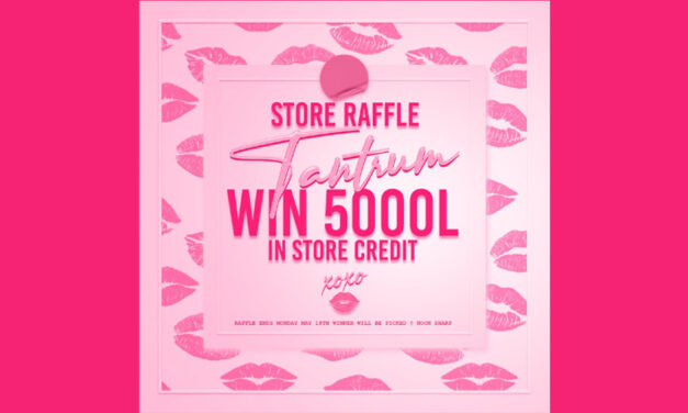 Tantrum Store Raffle Giveaway 5000L Store Credit!
