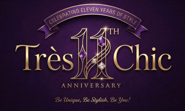 Tres Chic Is Celebrating Eleven Years Of Style