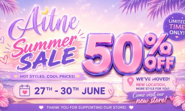 Summer Sale 50% Off and New Location at Aitne!