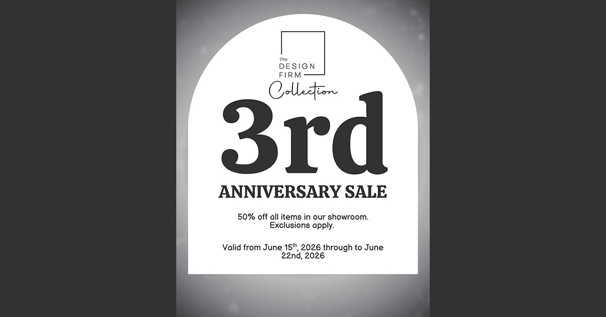 The Design Firm Collection 3rd Anniversary Sale – 50% Off!