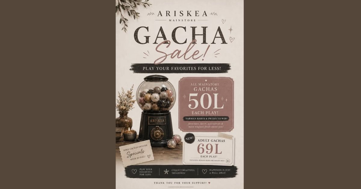 Ariskea Brings Back Old Gachas and a Mainstore Gacha Sale!