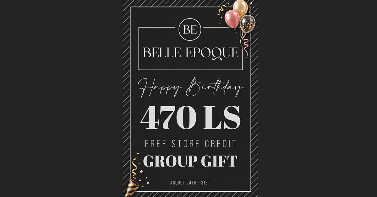 Birthday Group Gift at Belle Epoque – 470L Store Credit!