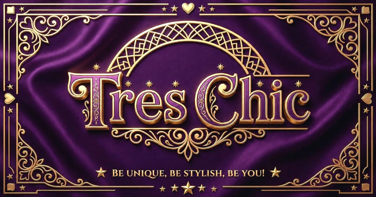 Tres Chic Is Calling Your Inventory